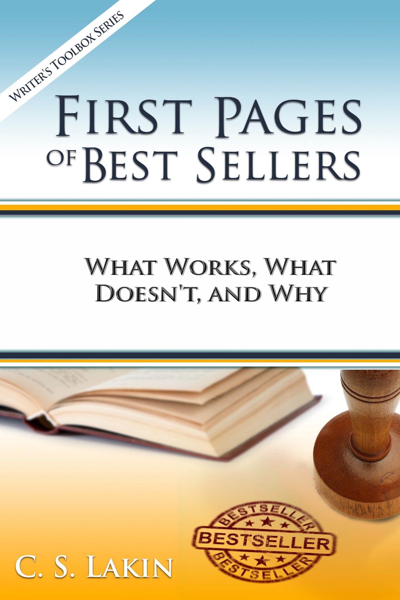 Considerations for the First Page of Your Novel - C. S. Lakin